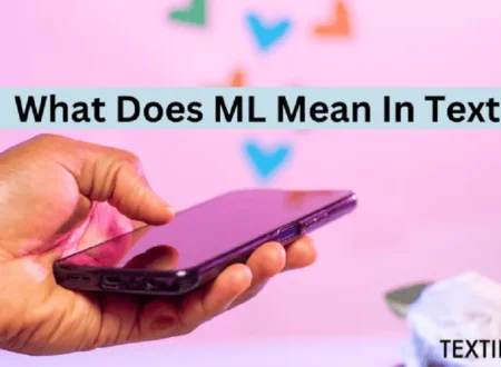 What Does ML Mean in Text