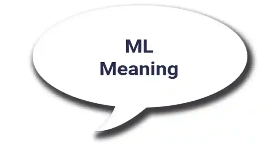 What Does ML Mean in Text