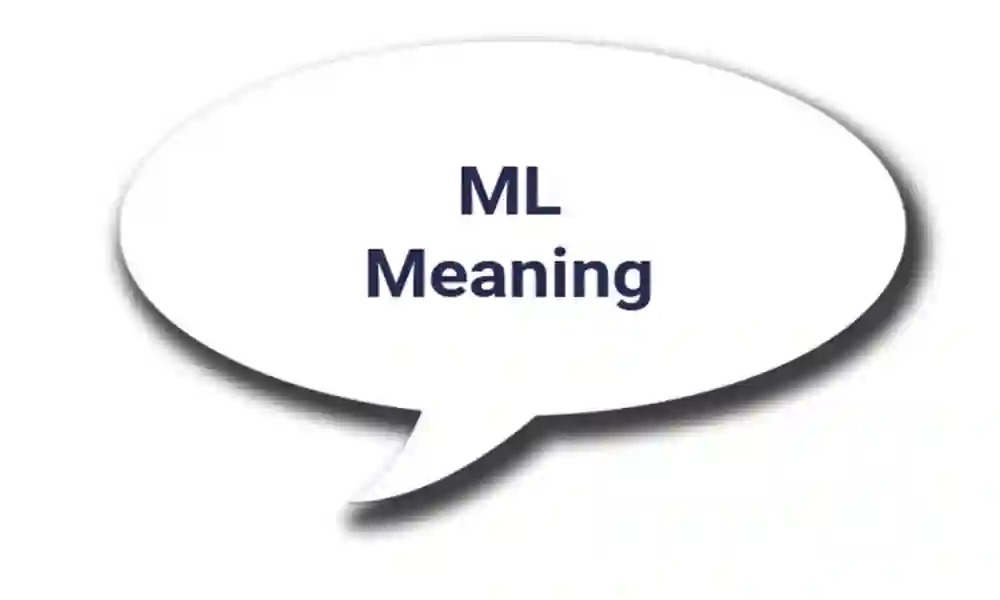 What Does ML Mean in Text