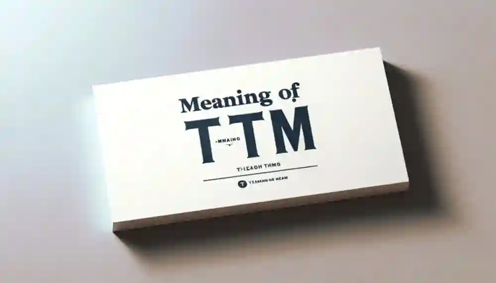 What Does TTM Mean in Text